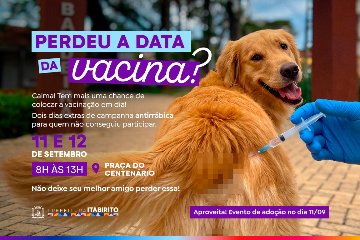 #880 Vacinação antirrábica (11 e 12/09) + Evento de adoção (11/09)
